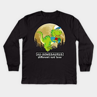 Au Somesaurus Different Not Less Kids Long Sleeve T-Shirt